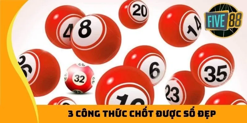 3 công thức chốt được số đẹp