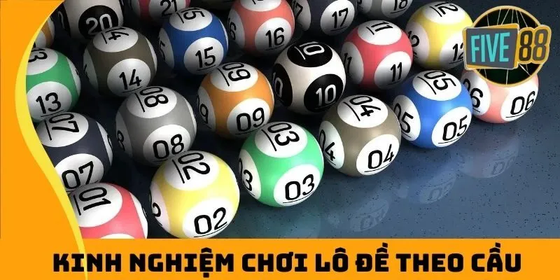 Kinh nghiệm chơi lô đề theo cầu
